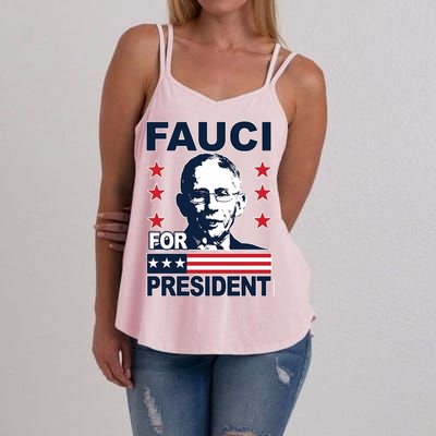 Fauci For President Women's Strappy Tank