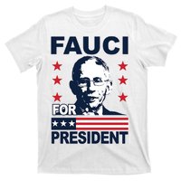 Fauci For President T-Shirt