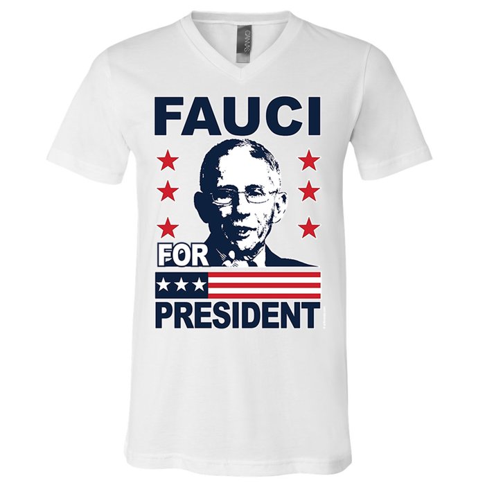 Fauci For President V-Neck T-Shirt