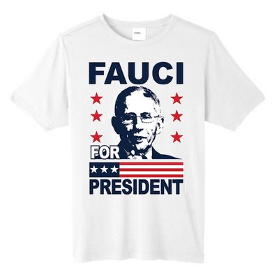 Fauci For President Tall Fusion ChromaSoft Performance T-Shirt