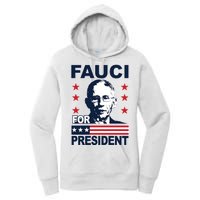 Fauci For President Women's Pullover Hoodie