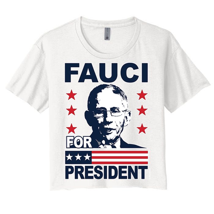 Fauci For President Women's Crop Top Tee