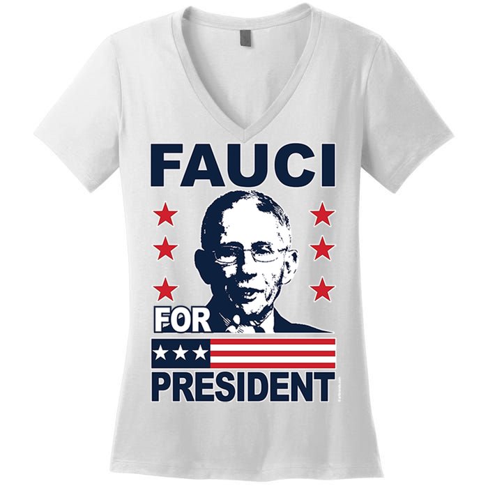 Fauci For President Women's V-Neck T-Shirt