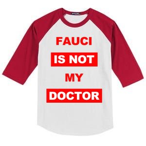 Fauci Is Not My Doctor Kids Colorblock Raglan Jersey