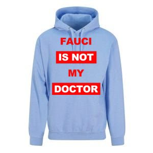 Fauci Is Not My Doctor Unisex Surf Hoodie