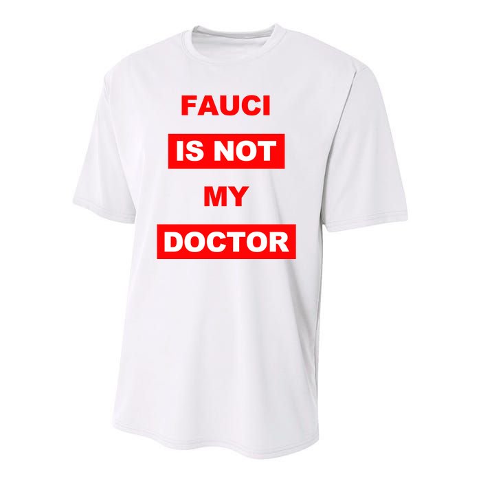 Fauci Is Not My Doctor Youth Performance Sprint T-Shirt