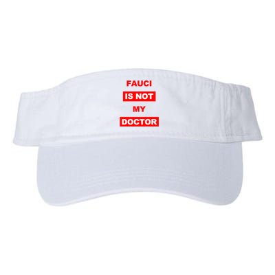 Fauci Is Not My Doctor Valucap Bio-Washed Visor