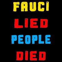 Fauci Lied People Died 16 in Basic Backpack