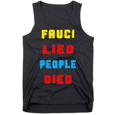 Fauci Lied People Died Tank Top
