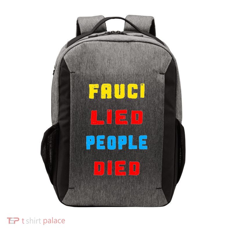 Fauci Lied People Died Vector Backpack
