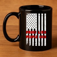 Fauci Lied People Died American Flag 11oz C Handle Ceramic Mug