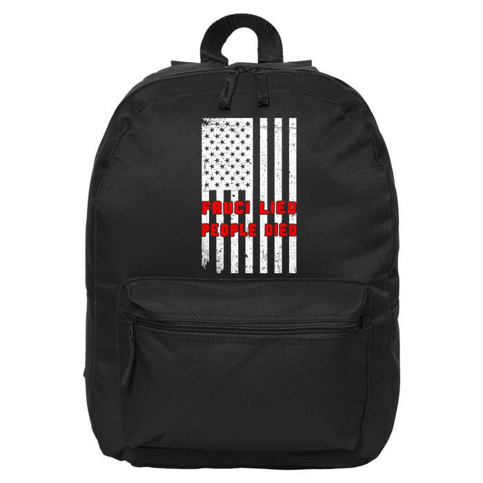 Fauci Lied People Died American Flag 16 in Basic Backpack