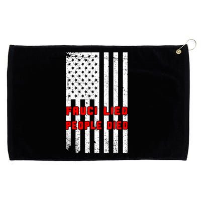 Fauci Lied People Died American Flag Grommeted Golf Towel