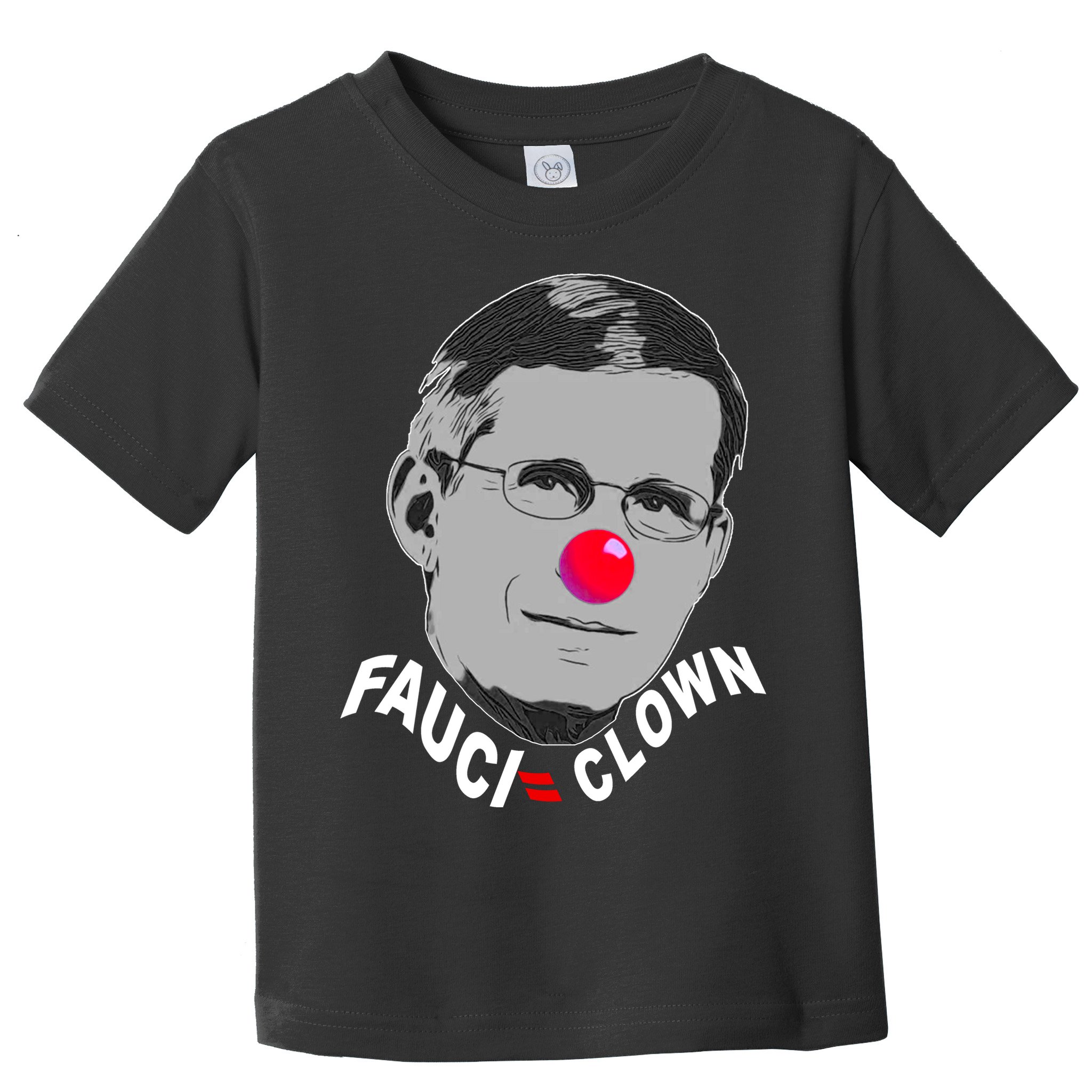 Fauci The Clown Toddler T-Shirt