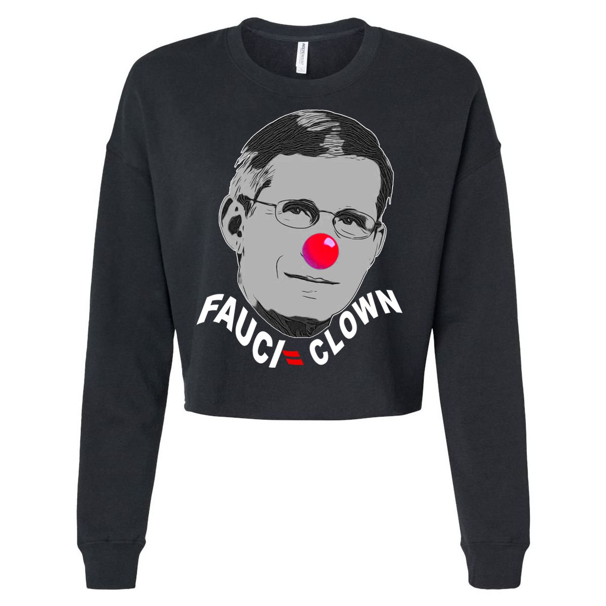 Fauci The Clown Cropped Pullover Crew