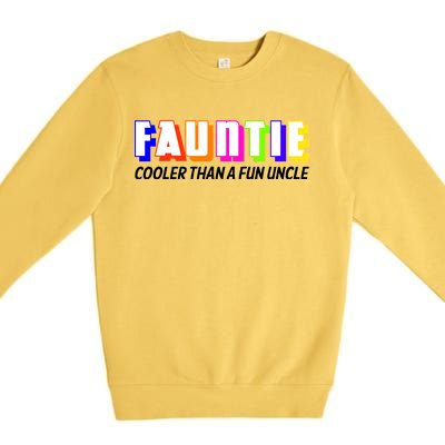 Fauntie Cooler Than a Fun Uncle Funcle Auntie Premium Crewneck Sweatshirt