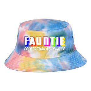 Fauntie Cooler Than a Fun Uncle Funcle Auntie Tie Dye Newport Bucket Hat