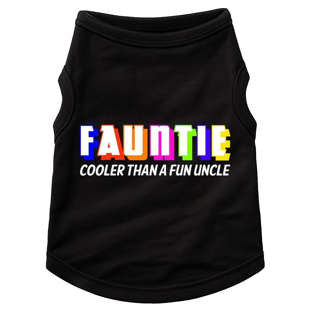 Fauntie Cooler Than a Fun Uncle Funcle Auntie Doggie Tank