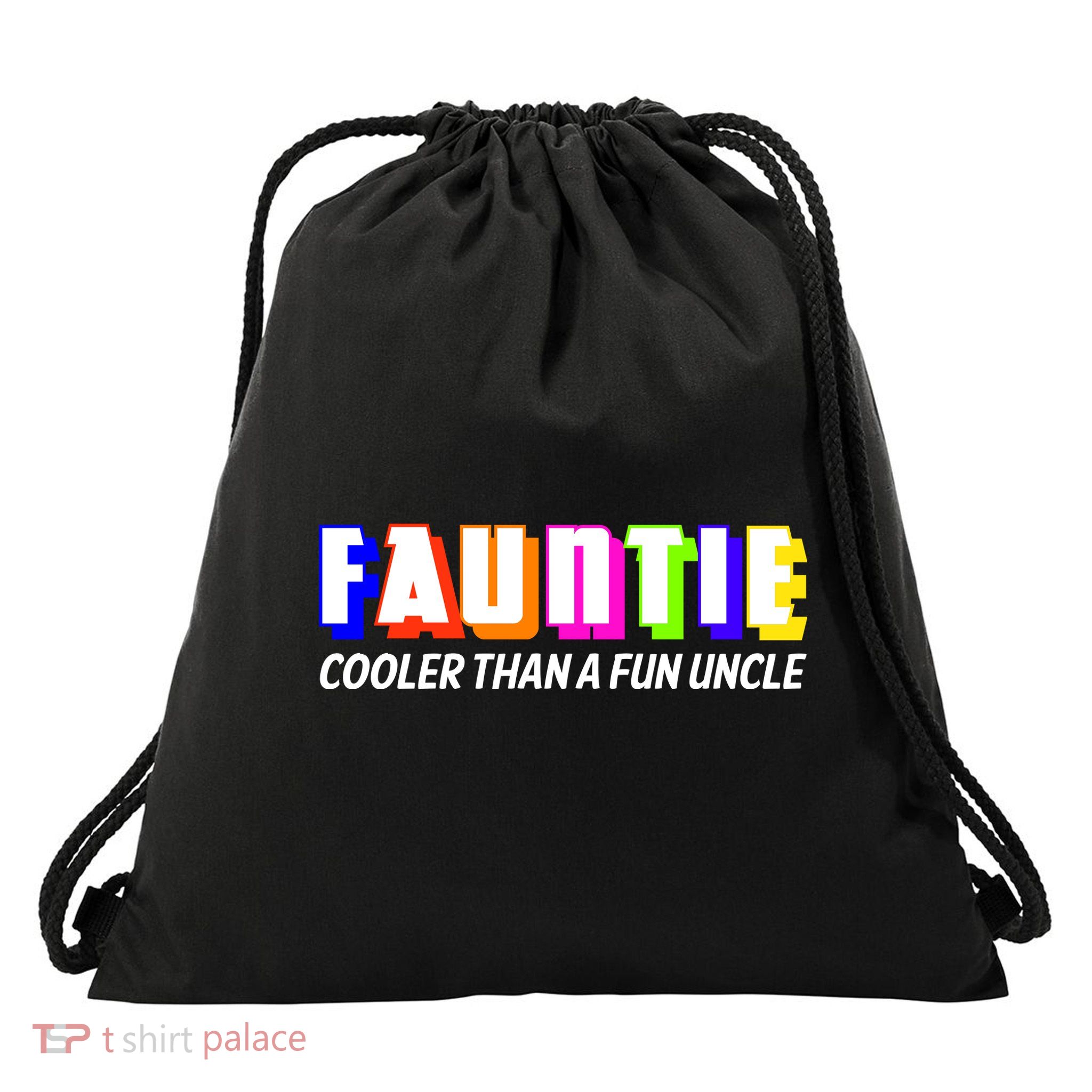 Fauntie Cooler Than a Fun Uncle Funcle Auntie Drawstring Bag