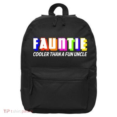 Fauntie Cooler Than a Fun Uncle Funcle Auntie 16 in Basic Backpack