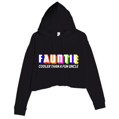 Fauntie Cooler Than a Fun Uncle Funcle Auntie Crop Fleece Hoodie