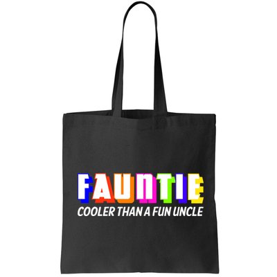 Fauntie Cooler Than a Fun Uncle Funcle Auntie Bag