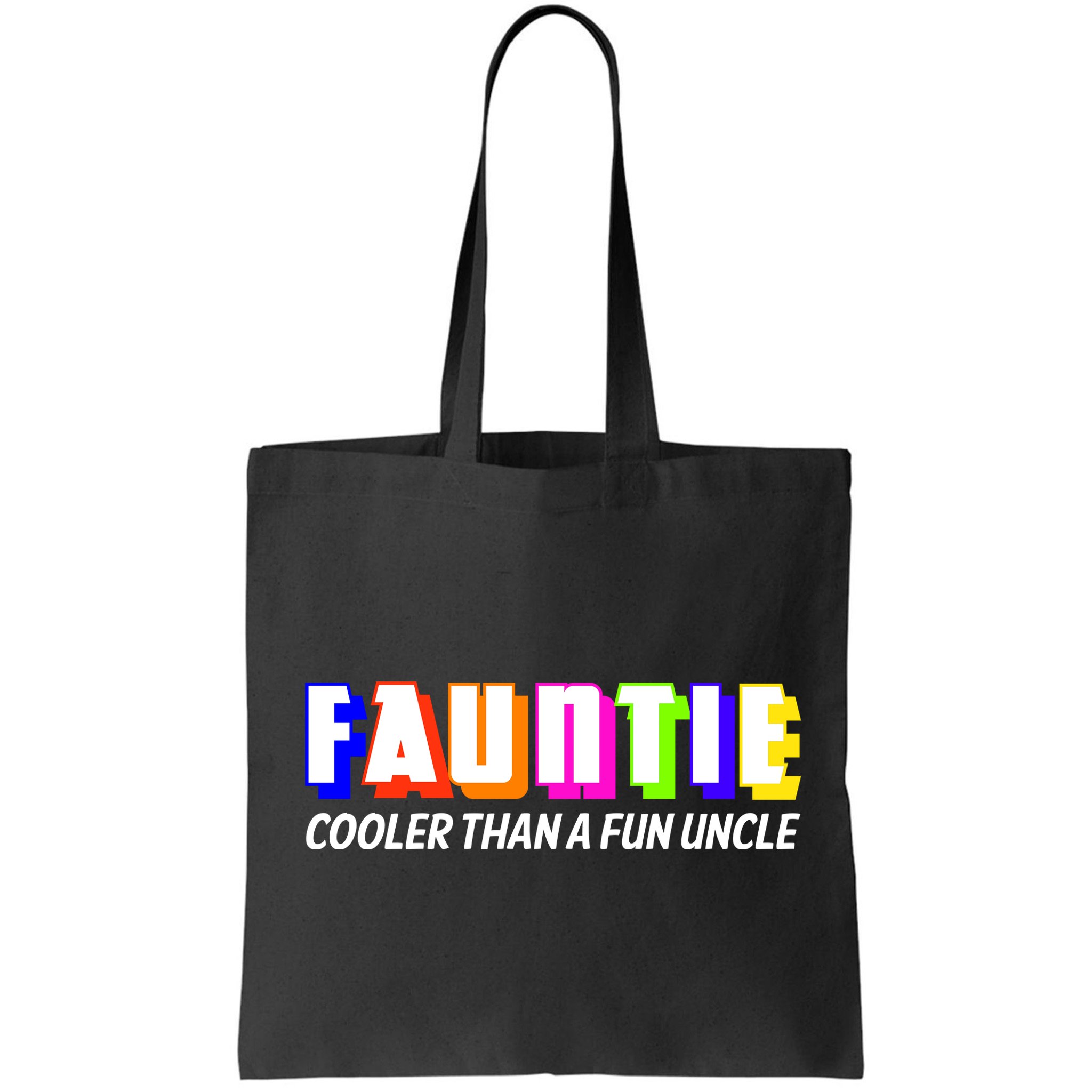 Fauntie Cooler Than a Fun Uncle Funcle Auntie Bag