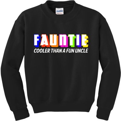 Fauntie Cooler Than a Fun Uncle Funcle Auntie Kids Sweatshirt