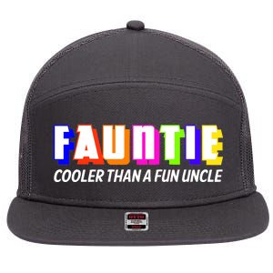 Fauntie Cooler Than a Fun Uncle Funcle Auntie 7 Panel Mesh Trucker Snapback Hat