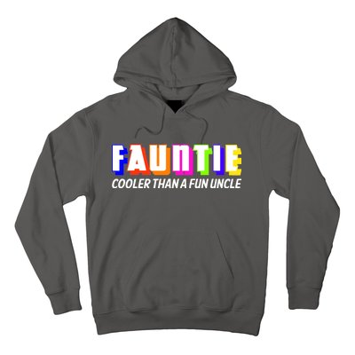 Fauntie Cooler Than a Fun Uncle Funcle Auntie Hoodie