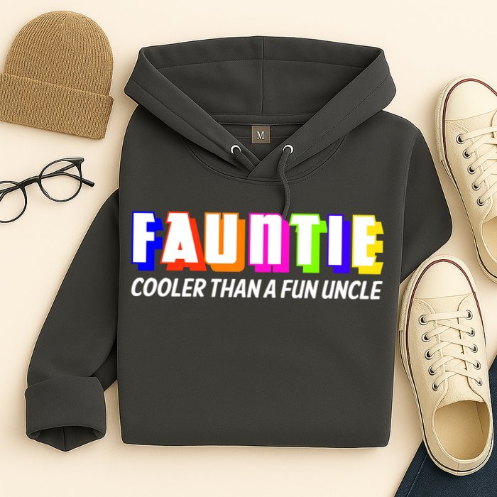 Fauntie Cooler Than a Fun Uncle Funcle Auntie Hoodie