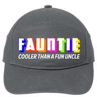 Fauntie Cooler Than a Fun Uncle Funcle Auntie 7-Panel Snapback Hat