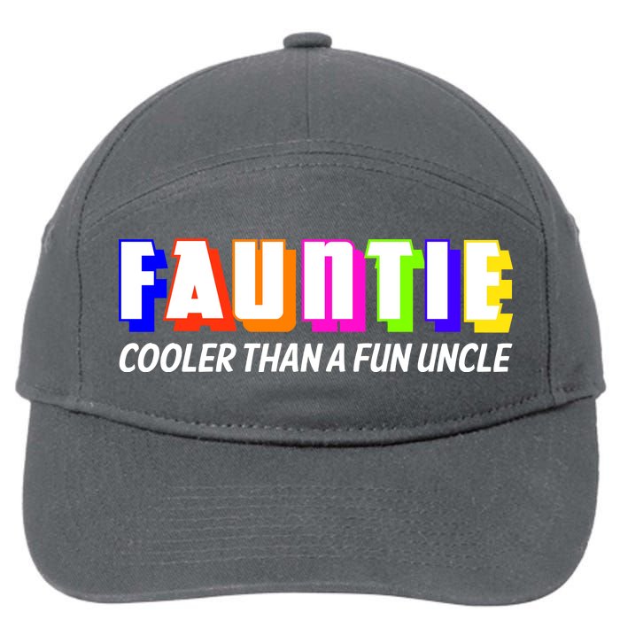 Fauntie Cooler Than a Fun Uncle Funcle Auntie 7-Panel Snapback Hat