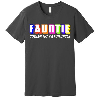 Fauntie Cooler Than a Fun Uncle Funcle Auntie Premium T-Shirt