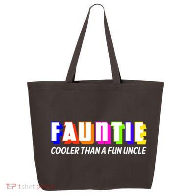 Fauntie Cooler Than a Fun Uncle Funcle Auntie 25L Jumbo Tote
