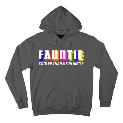 Fauntie Cooler Than a Fun Uncle Funcle Auntie Tall Hoodie