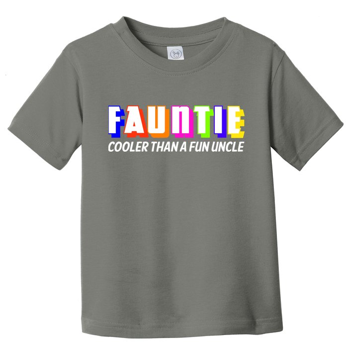 Fauntie Cooler Than a Fun Uncle Funcle Auntie Toddler T-Shirt