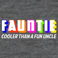 Fauntie Cooler Than a Fun Uncle Funcle Auntie Toddler T-Shirt