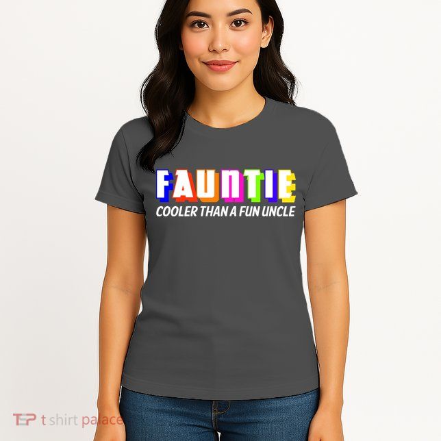 Fauntie Cooler Than a Fun Uncle Funcle Auntie Womens T-Shirt