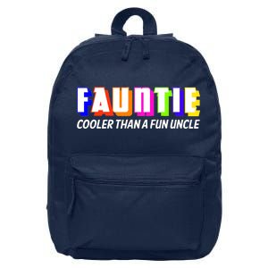 Fauntie Cooler Than a Fun Uncle Funcle Auntie 16 in Basic Backpack