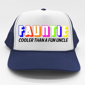 Fauntie Cooler Than a Fun Uncle Funcle Auntie Trucker Hat