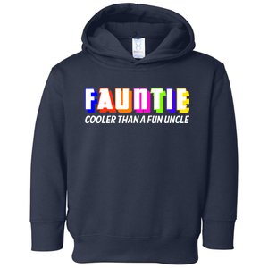 Fauntie Cooler Than a Fun Uncle Funcle Auntie Toddler Hoodie