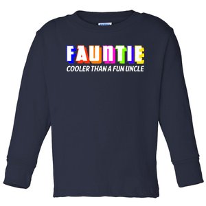 Fauntie Cooler Than a Fun Uncle Funcle Auntie Toddler Long Sleeve Shirt