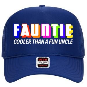 Fauntie Cooler Than a Fun Uncle Funcle Auntie High Crown Mesh Back Trucker Hat