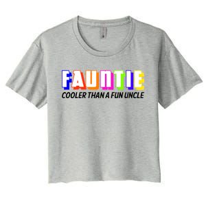 Fauntie Cooler Than a Fun Uncle Funcle Auntie Women's Crop Top Tee