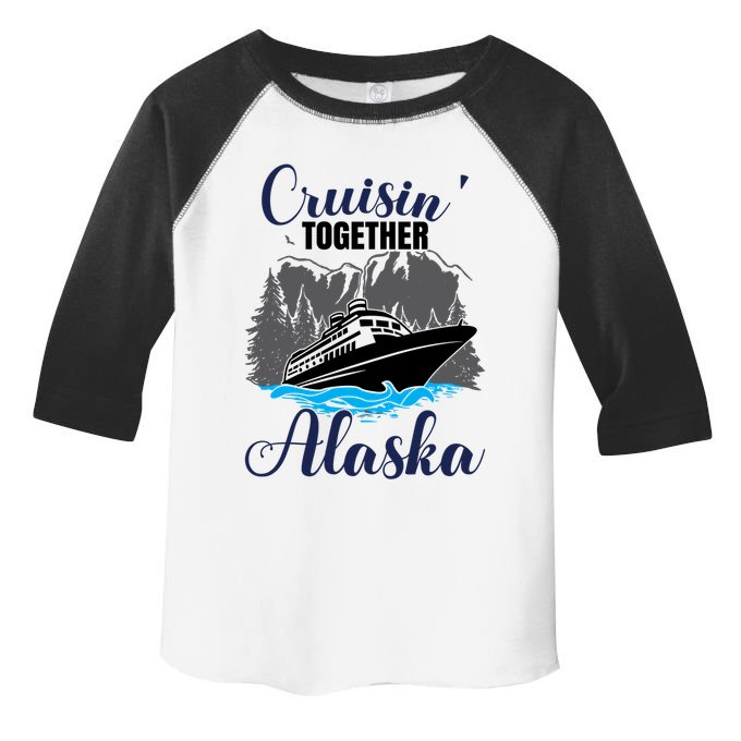 Funny Alaska Vacation Wildlife Cruisin' Together Alaska Gift Toddler Fine Jersey T-Shirt