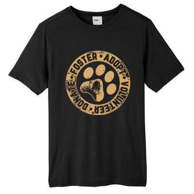 Foster Adopt Volunteer Donate Animal Rescue Dog Tall Fusion ChromaSoft Performance T-Shirt