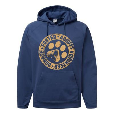 Foster Adopt Volunteer Donate Animal Rescue Dog Performance Fleece Hoodie