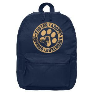 Foster Adopt Volunteer Donate Animal Rescue Dog 16 in Basic Backpack