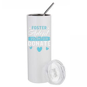 Foster Adopt Volunteer Donate Funny Animal Rescue Foster Stainless Steel Tumbler